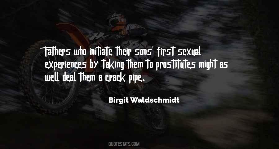 Birgit Waldschmidt Quotes #1047579