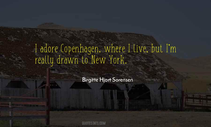 Birgitte Hjort Sorensen Quotes #1226158