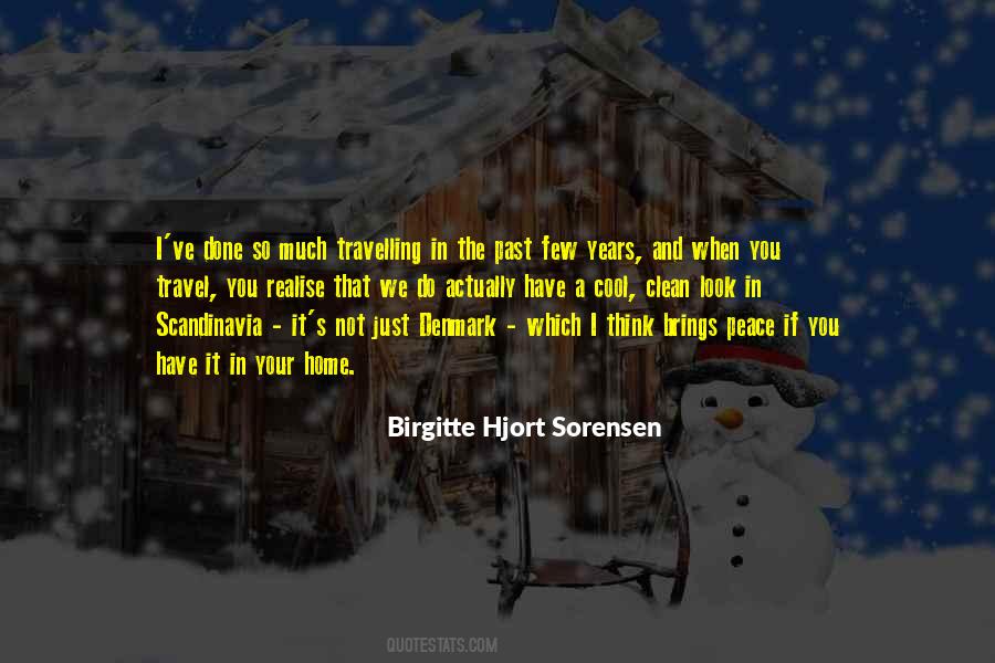 Birgitte Hjort Sorensen Quotes #1610912