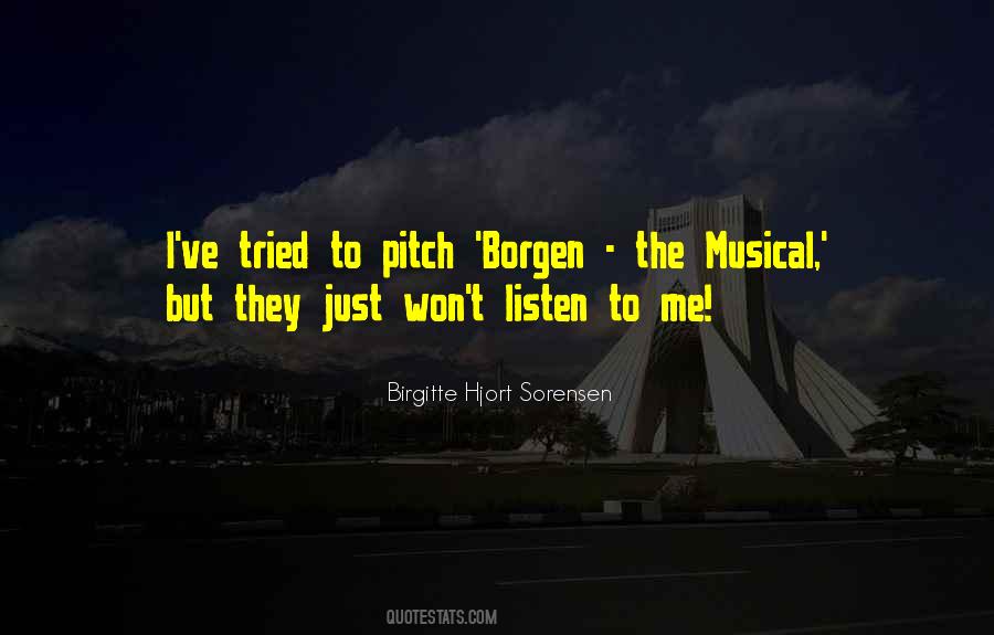 Birgitte Hjort Sorensen Quotes #976338