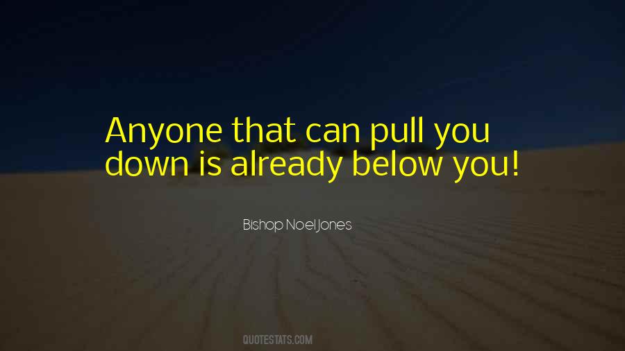 Bishop Noel Jones Quotes #203811 Bishop Noel Jones Quotes #203811