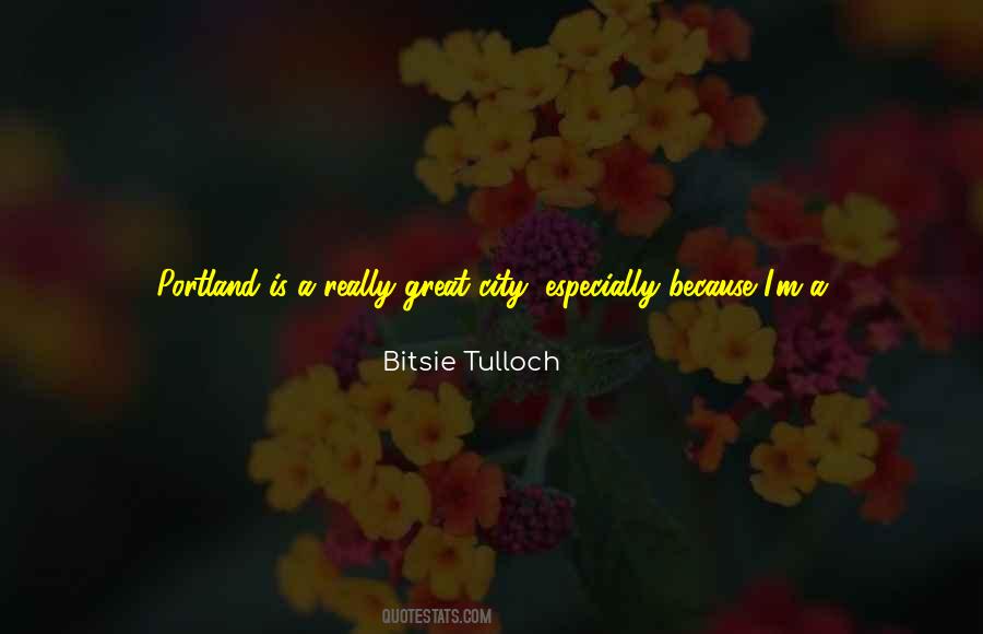 Bitsie Tulloch Quotes #490667
