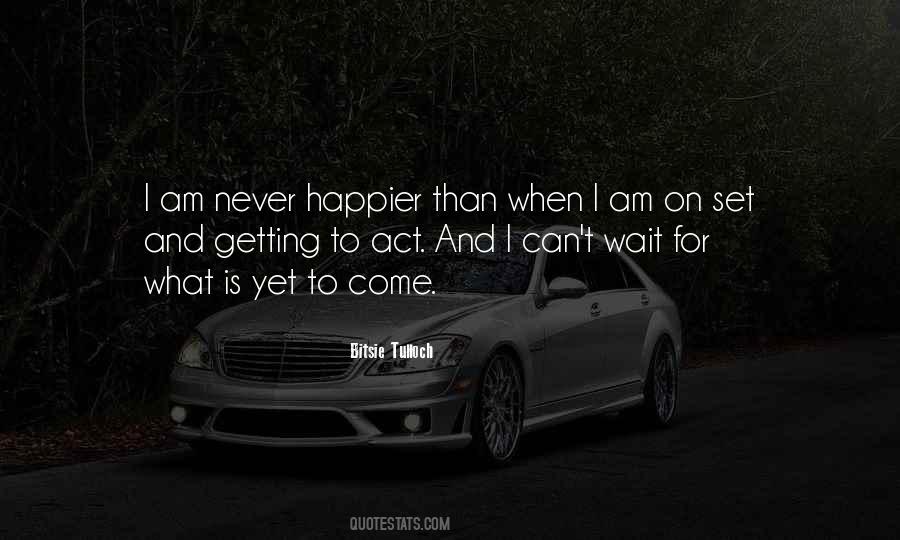 Bitsie Tulloch Quotes #859446