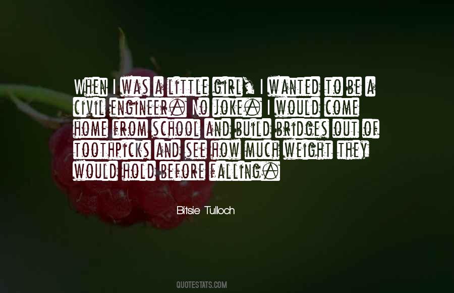 Bitsie Tulloch Quotes #884928