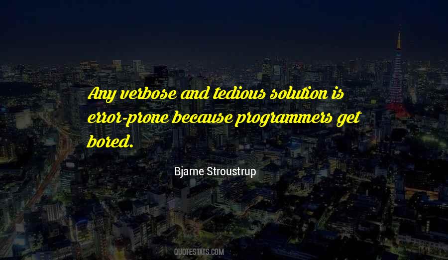 Bjarne Stroustrup Quotes #1585192