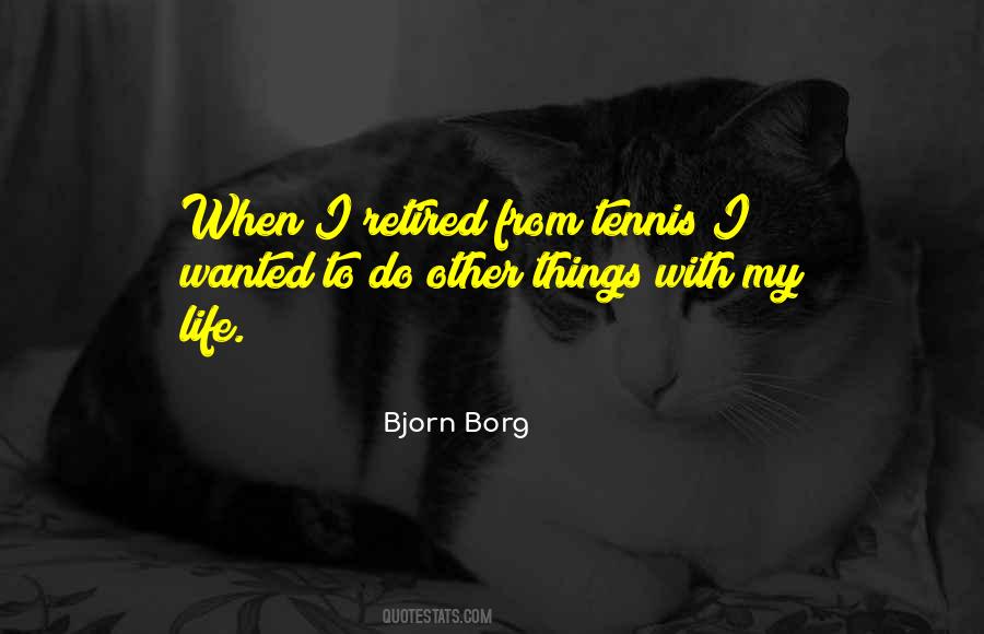 Bjorn Borg Quotes #727582