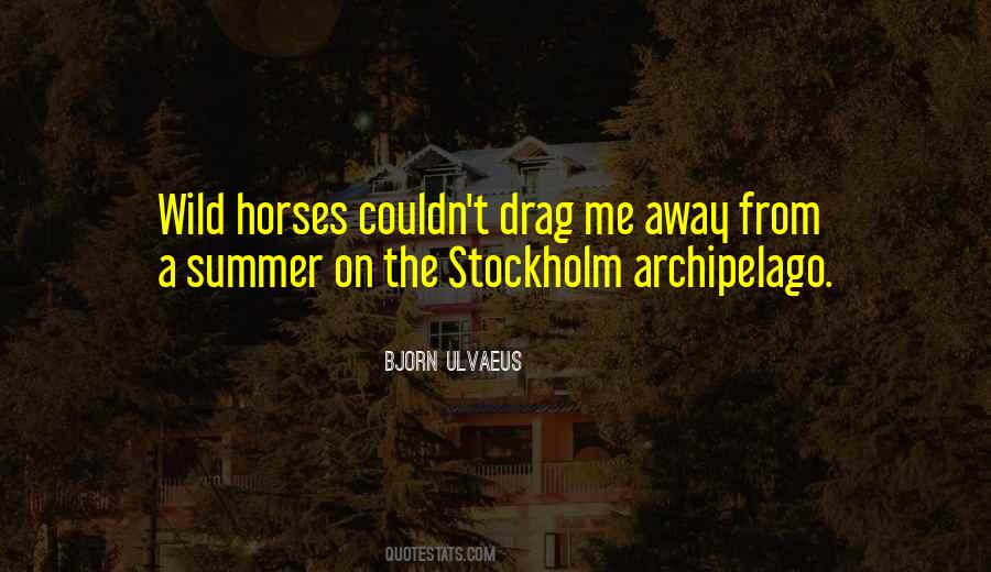 Bjorn Ulvaeus Quotes #1194290