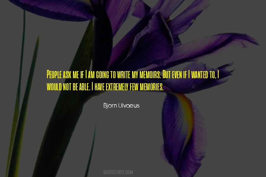 Bjorn Ulvaeus Quotes #300544