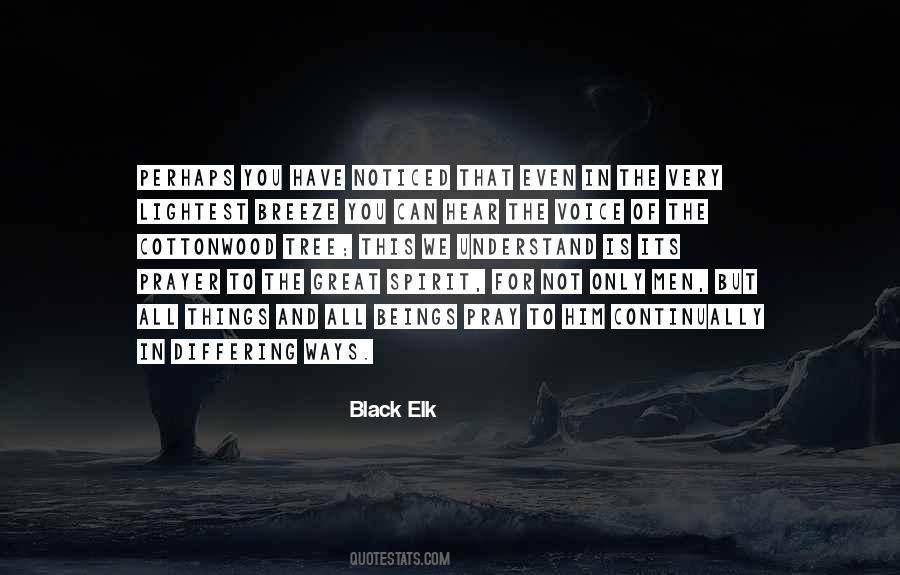 Black Elk Quotes #1513258