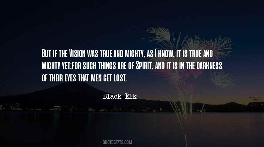 Black Elk Quotes #1822014