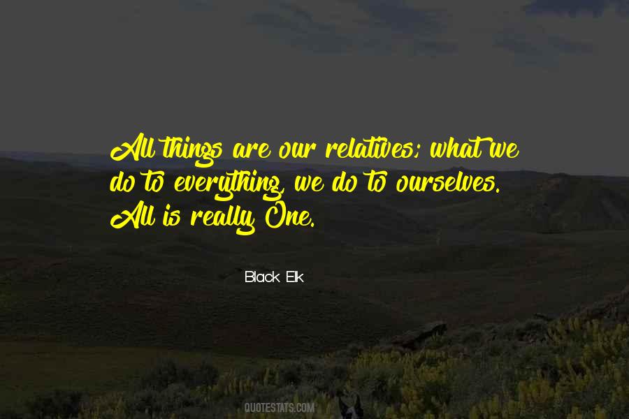 Black Elk Quotes #605577