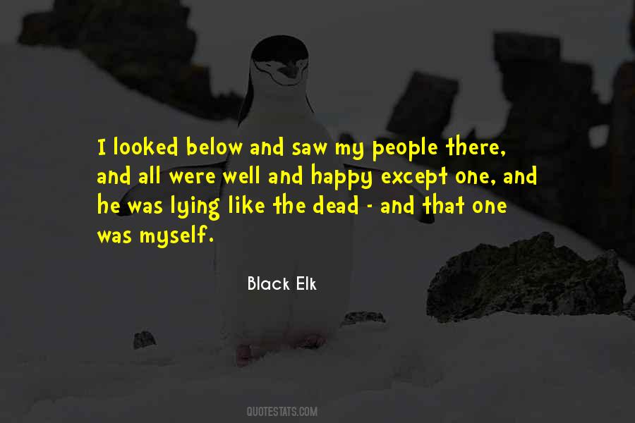 Black Elk Quotes #821281