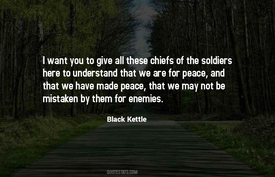 Black Kettle Quotes #1810371