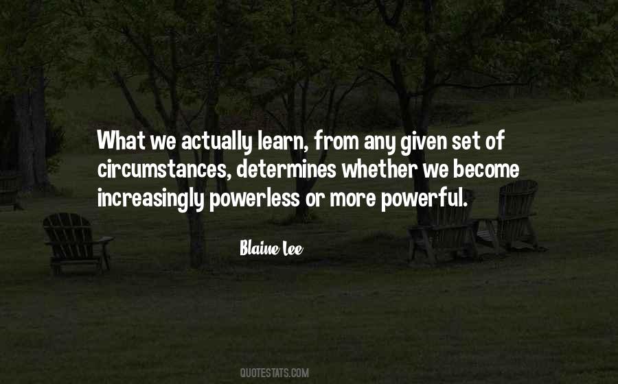 Blaine Lee Quotes #1578250