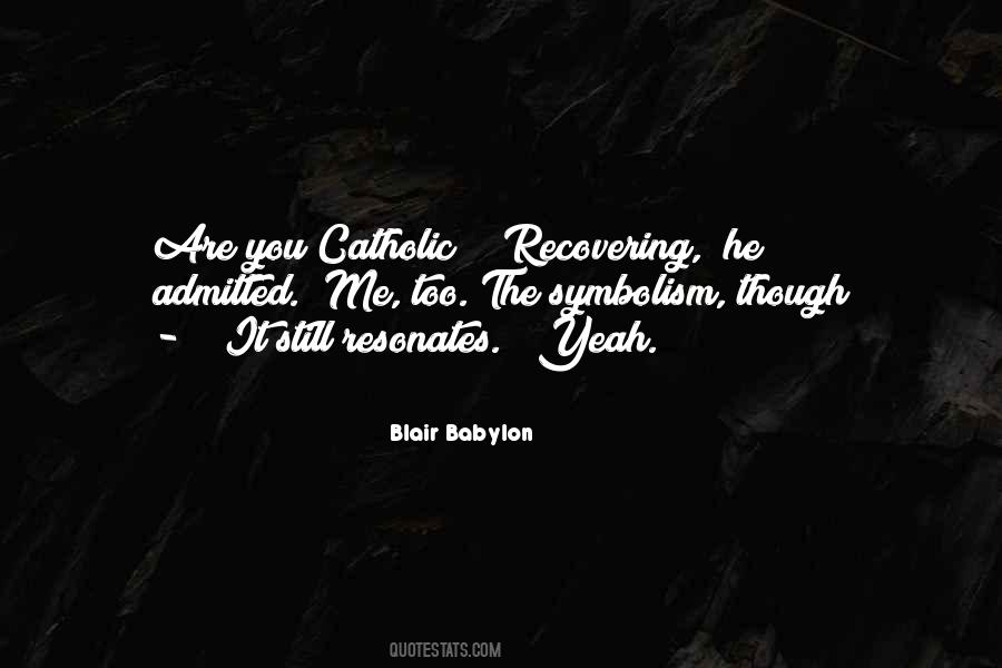 Blair Babylon Quotes #1120379 Blair Babylon Quotes #1120379