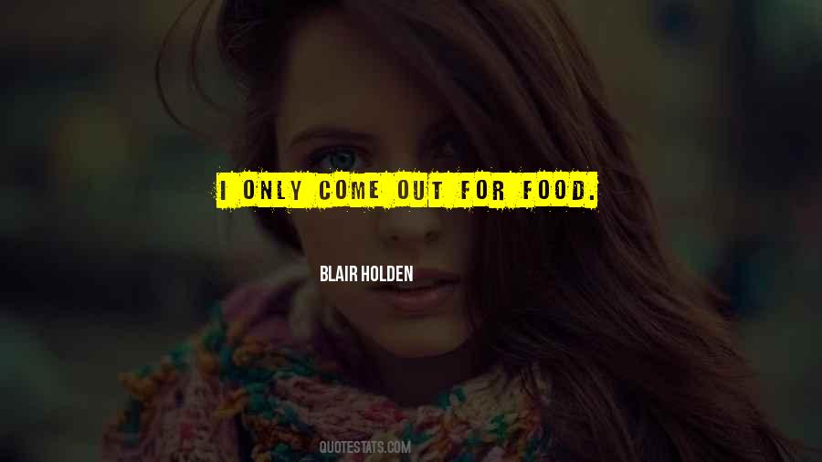 Blair Holden Quotes #291894