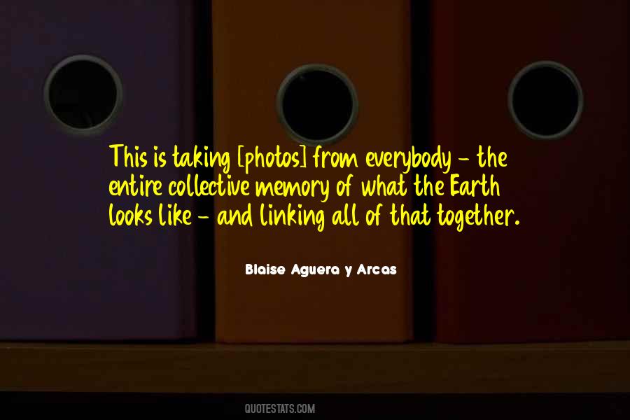 Blaise Aguera Y Arcas Quotes #1333449