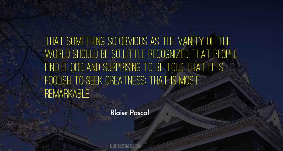 Blaise Pascal Quotes #19634