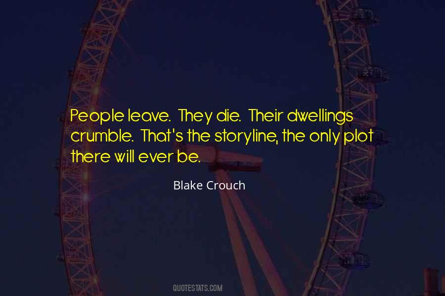 Blake Crouch Quotes #1572311