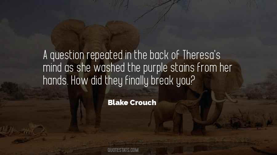 Blake Crouch Quotes #518776