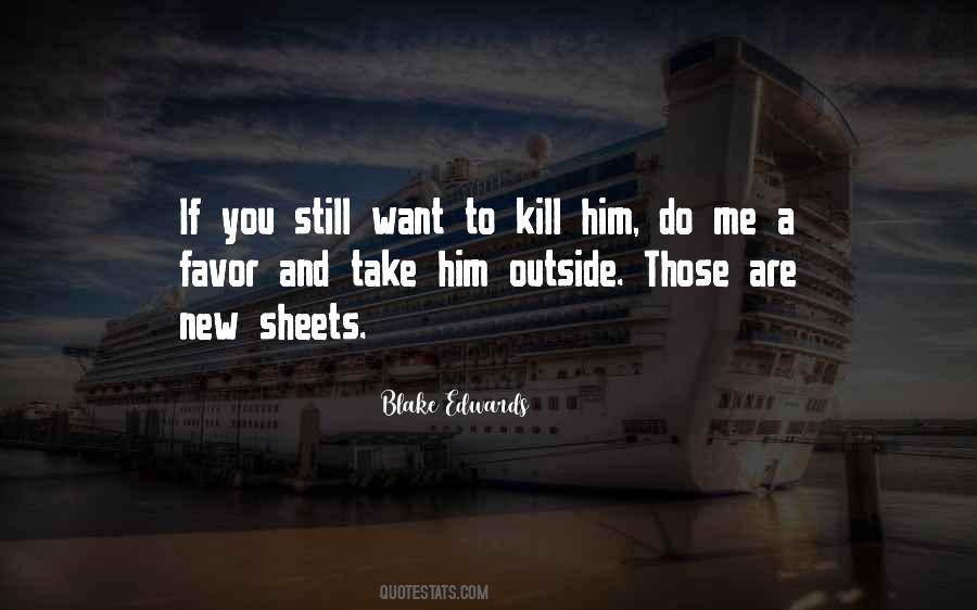 Blake Edwards Quotes #1798625