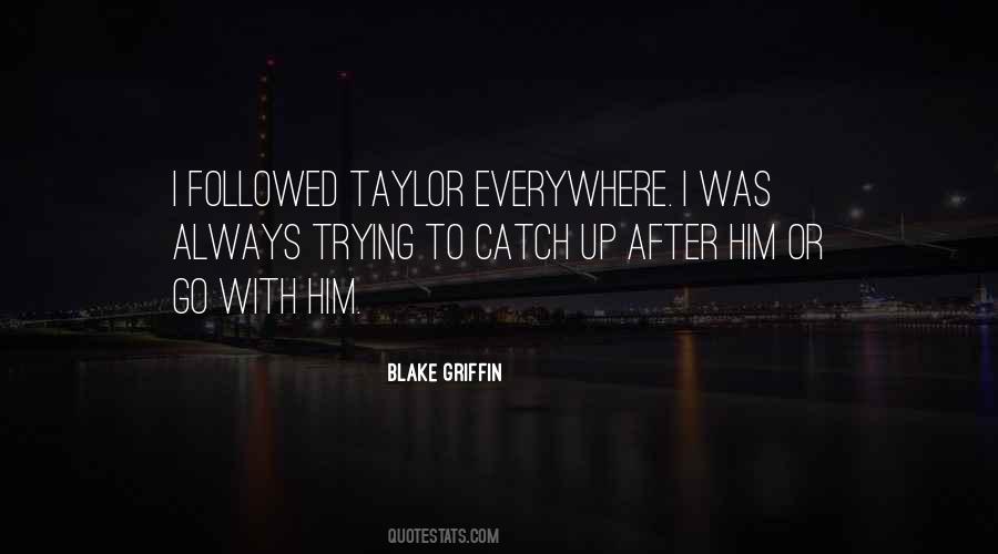 Blake Griffin Quotes #1616278