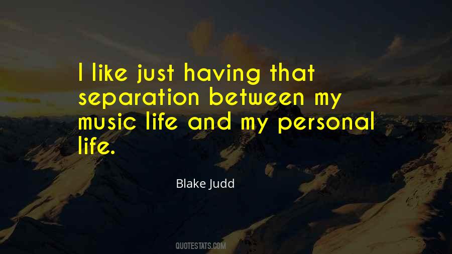 Blake Judd Quotes #985887