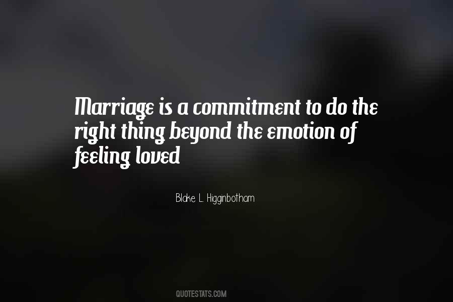 Blake L. Higginbotham Quotes #1585992