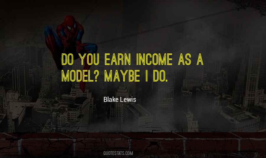 Blake Lewis Quotes #1724314