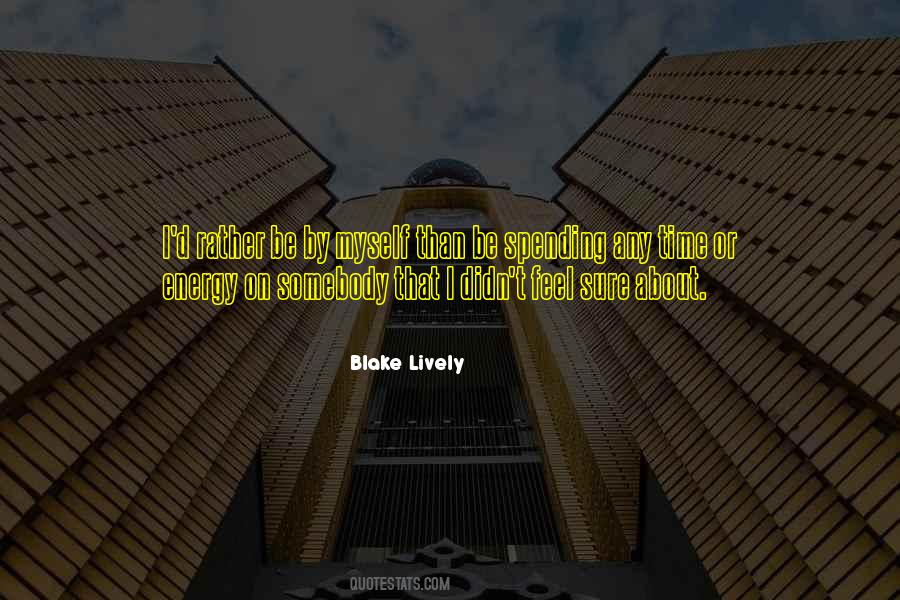 Blake Lively Quotes #128745