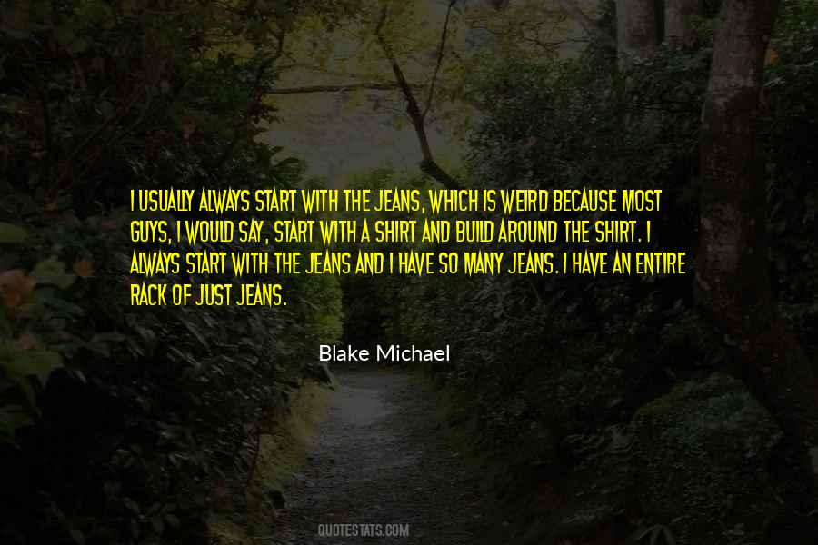 Blake Michael Quotes #1647746