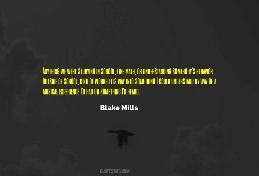 Blake Mills Quotes #738999