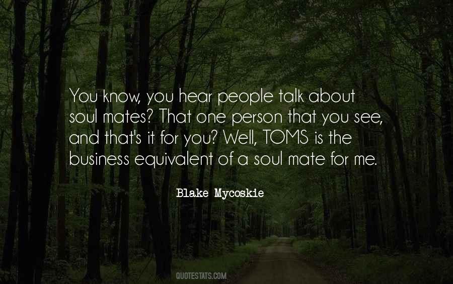 Blake Mycoskie Quotes #126725