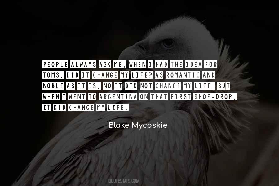 Blake Mycoskie Quotes #593841