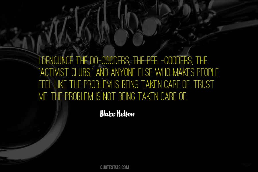 Blake Nelson Quotes #1666642