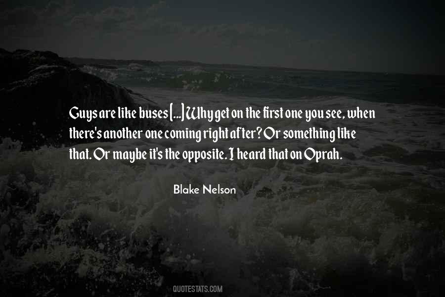 Blake Nelson Quotes #77265