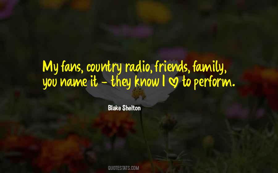 Blake Shelton Quotes #1553046