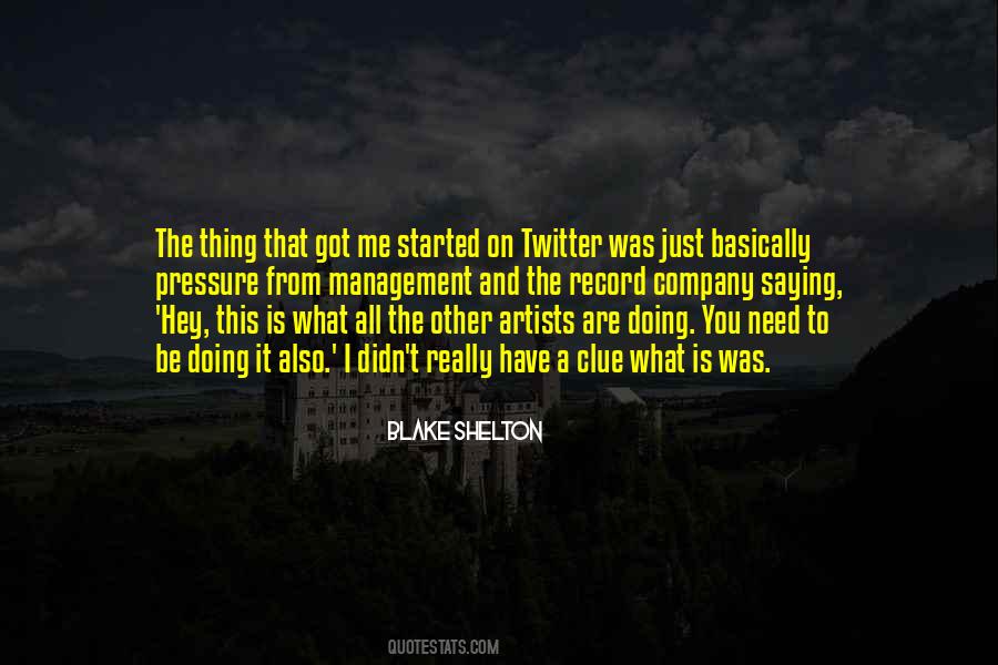 Blake Shelton Quotes #1565070