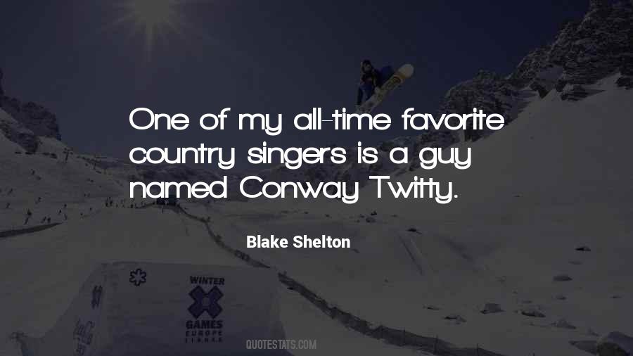 Blake Shelton Quotes #1756323