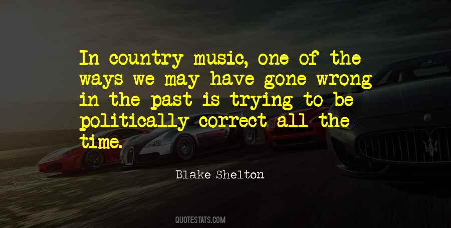 Blake Shelton Quotes #291534