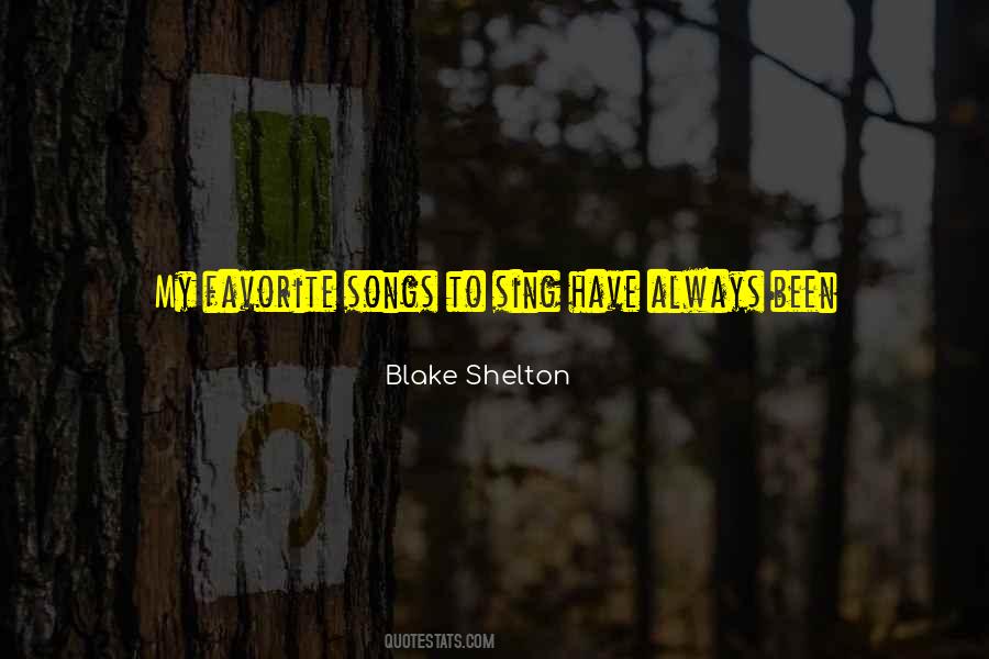 Blake Shelton Quotes #787314