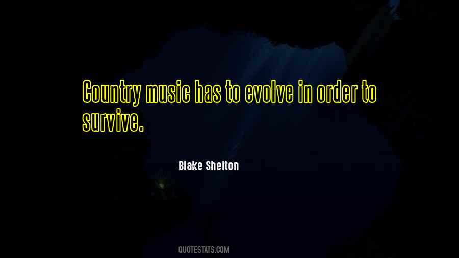 Blake Shelton Quotes #898680