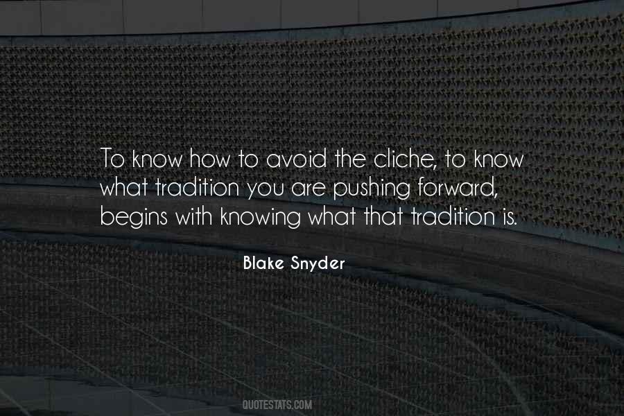 Blake Snyder Quotes #1778870