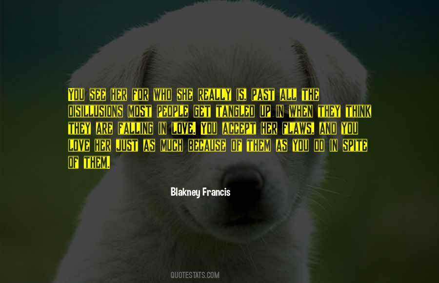 Blakney Francis Quotes #505328