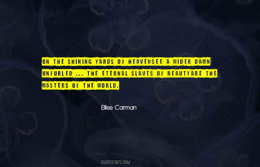 Bliss Carman Quotes #913872