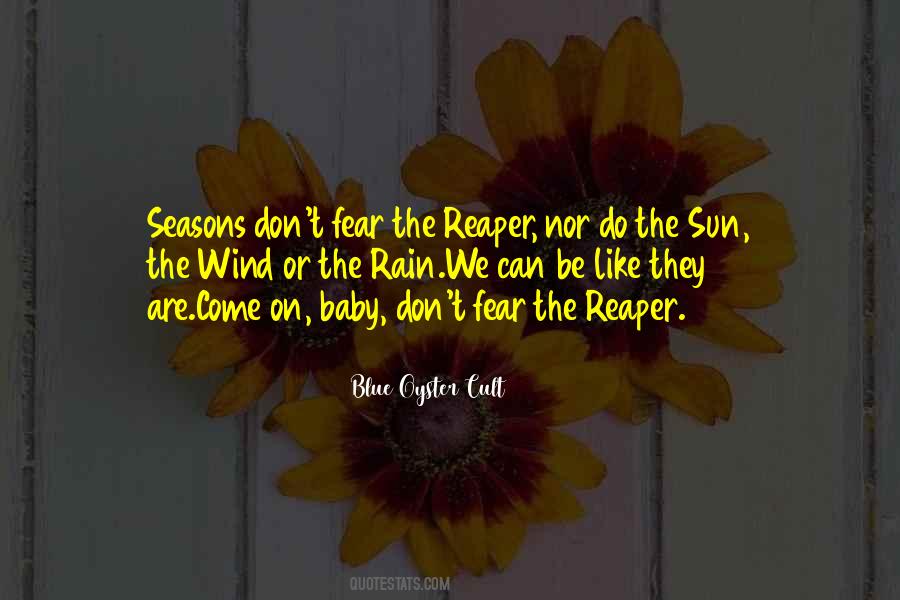 Blue Oyster Cult Quotes #1540071 Blue Oyster Cult Quotes #1540071