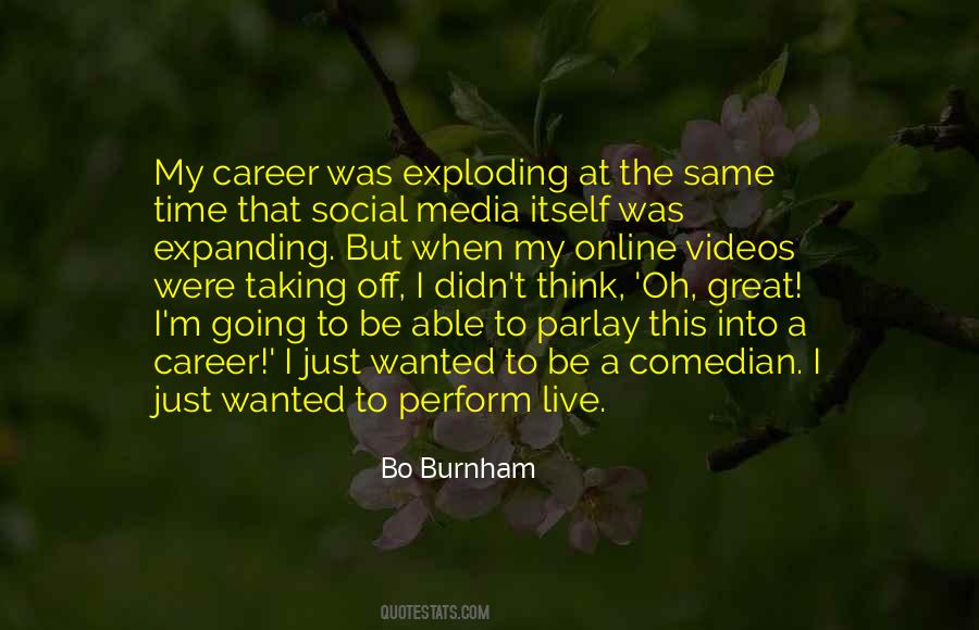 Bo Burnham Quotes #1351840