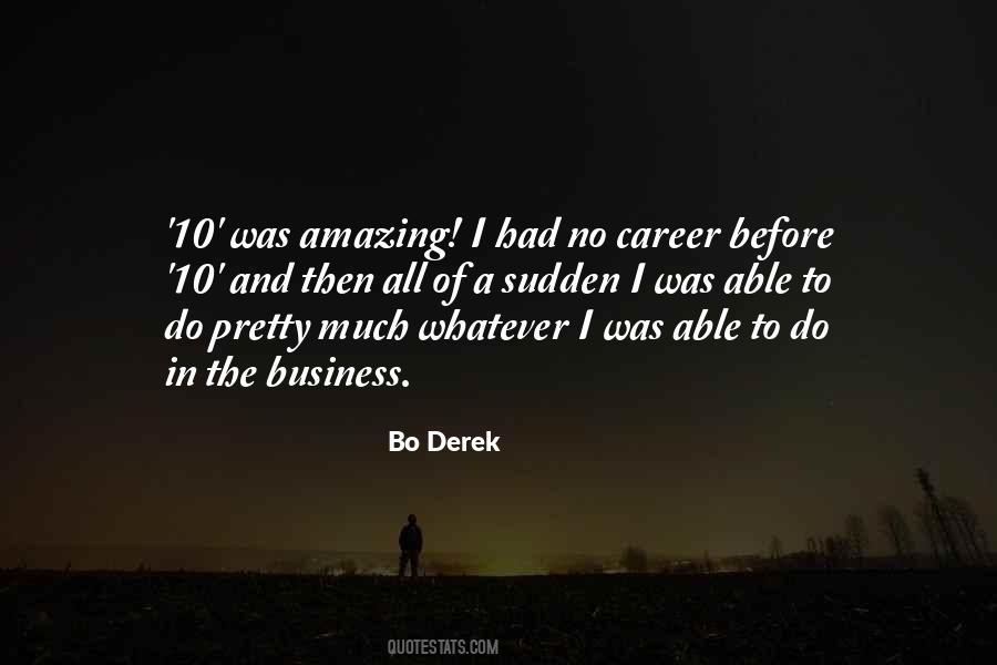 Bo Derek Quotes #1414398