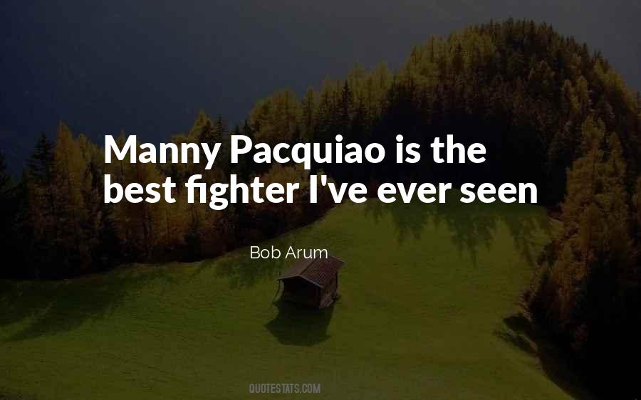 Bob Arum Quotes #1295428