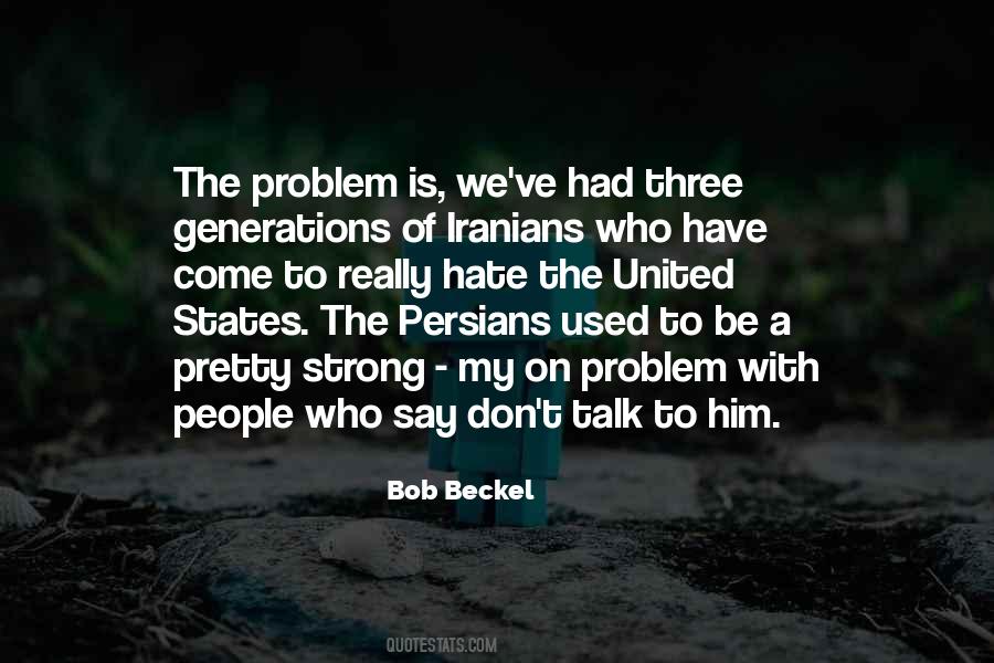 Bob Beckel Quotes #1779062